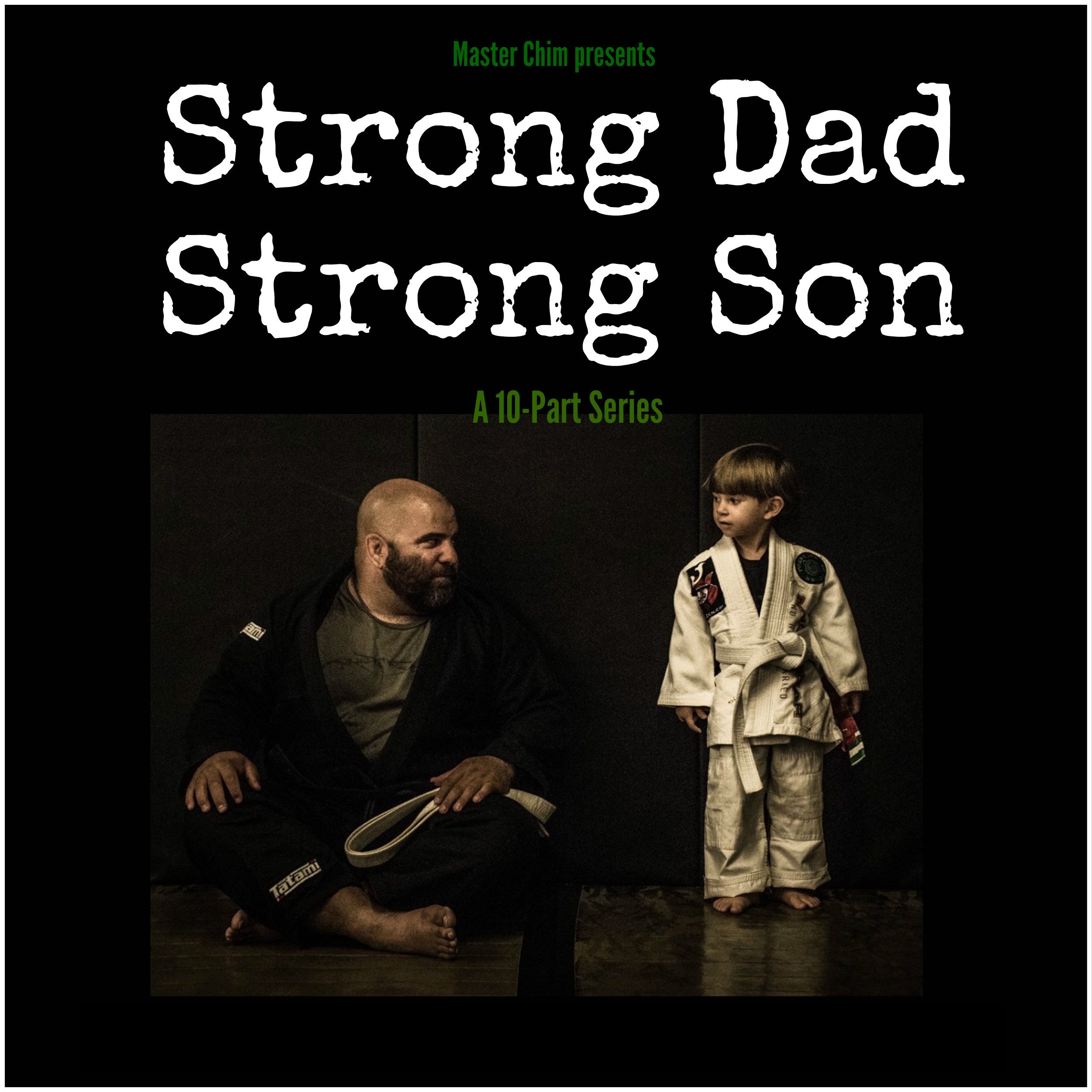 Strong Dad Strong Son